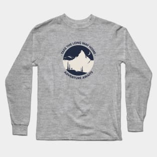 Take the Long Way Home Long Sleeve T-Shirt